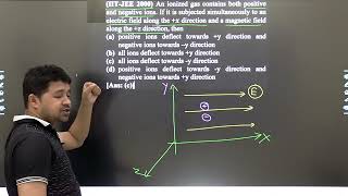An ionized gas contains both positive and negative ions If it is subjected simultaneously to an ele [upl. by Chantal]
