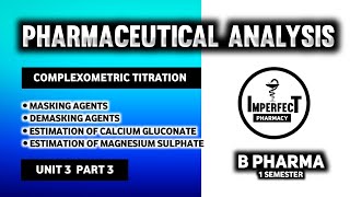 Masking And Demasking Agents  Estimation Of Magnesium Sulphate amp Calcium Gluconate  Complexometric [upl. by Murrell883]