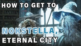 How to get to NOKSTELLA Eternal City  Rannis Questline ► Elden Ring [upl. by Errol425]