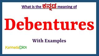 Debentures Meaning in Kannada  Debentures in Kannada  Debentures in Kannada Dictionary [upl. by Adnawak938]