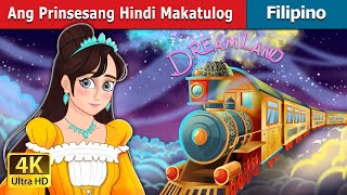 Ang Prinsesang Hindi Makatulog  The Princess Who Couldnt Sleep in Filipino  FilipinoFairyTales [upl. by Aihtnis60]