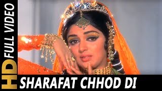 Sharafat Chhod Di Maine  Lata Mangeshkar  Sharafat 1970 Songs  Dharmendra Hema Malini [upl. by Jeconiah]