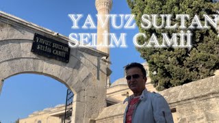 BAŞTAN SONA İSTANBUL 4 YAVUZ SULTAN SELİM CAMİİ [upl. by Grenville]