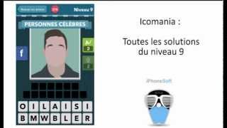 Solutions Icomania  Toutes les solutions du jeu du niveau 9 [upl. by Mortimer469]