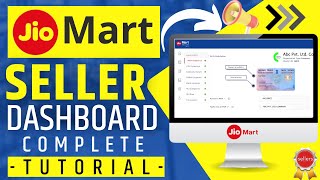 Jiomart Seller Dashboard Tutorial 👍  jiomart seller portal Complete Guide sellersuniversity [upl. by Nilyram]