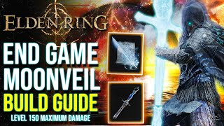 Elden Ring  Updated LVL 150 MOONVEIL Moonblade Build  Elden Ring Best Builds for End Game [upl. by Kathye]