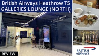 British Airways Galleries Club North Lounge Heathrow Terminal 5  Lounge Review  4K [upl. by Medor339]