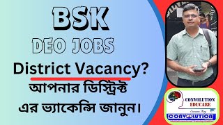 BSK WTL DEO Latest  BSK Recruitment latest today DEO Districtwise BSK। Convolution Edu PK Das [upl. by Arahsit]