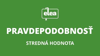 Stredná hodnota rovnomerného rozdelenia  Elea Nauč sa matiku [upl. by Cochrane]