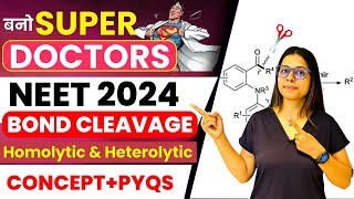 Bond Cleavage  Homolytic and Heterolytic Class 11 Chemistry  NEET 2024 CHEMISTRY  Saloni mam [upl. by Shannan]