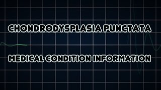 Chondrodysplasia punctata Medical Condition [upl. by Ellicec86]