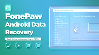 Easily Recover Lost Android Data on PCMac  FonePaw Android Data Recovery [upl. by Milda908]