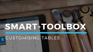 SmartToolbox Customising Tables [upl. by Bickart]