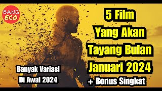 5 Film Yang Akan Tayang Bulan Januari 2024 [upl. by Eyahc]