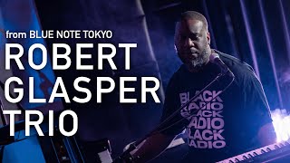 quot ROBERT GLASPER TRIO quot BLUE NOTE TOKYO LIVE 2023 [upl. by Bang]