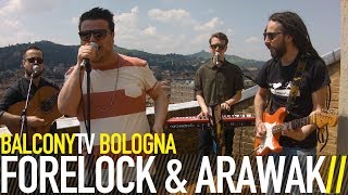 FORELOCK amp ARAWAK  ROOTS AND CULTURE BalconyTV [upl. by Notyrb]