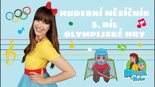 Hudební měsíčník 5 díl  Olympijské hry  Karol a Kvído [upl. by Violetta677]