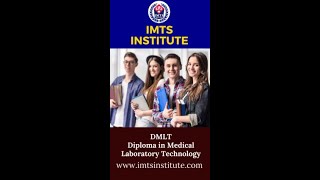 DMLT Course in Hindi Eligibility Fee Salary  Scope amp Career in India  IMTS Institute [upl. by Janot]