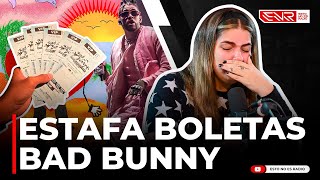 LEIDYN ROMPE EN LLANTO Y REVELA TODO SOBRE ESTAFA BOLETAS BAD BUNNY [upl. by Seana644]