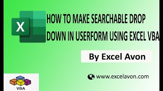 How to make Searchable Dropdown in Userform using Excel VBA [upl. by Atoiganap987]