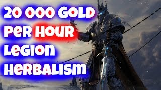 1000 Gold Every 3 Minutes  Best Herb to Farm in Legion Patch 73 approved Gold Making Guide [upl. by Anilok]