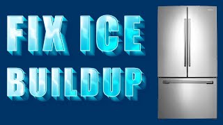 Fix Ice Buildup Easy 4K Samsung Refrigerator [upl. by Fai]