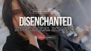 MCR  Disenchanted cover by RAINBOYS [upl. by Mattie]