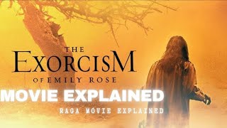 THE EXORCISM OF EMILY ROSE  MOVIE EXPLAINED  HORROR  HINDI ragamovieexplained [upl. by Ynavoj]