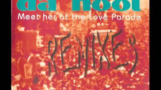 Da Hool  Meet Her At The Love Parade Espanol Vocal Dub [upl. by Cristiona648]