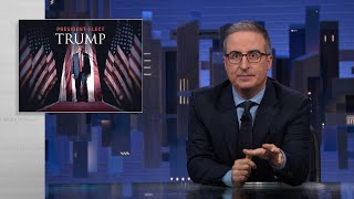 Trump’s Reelection Last Week Tonight with John Oliver HBO [upl. by Eanerb949]