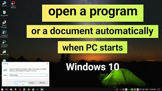 How To Automatically Open A Program Or Document On PC Startup  Windows 10 Accessibility [upl. by Aihsoem845]