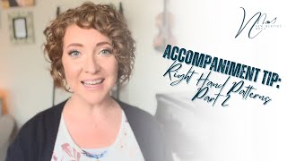 Accompaniment Tips RH Patterns Part 2 [upl. by Sorvats494]