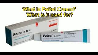 What is Peitel Cream What is it used for [upl. by Ainoloppa]