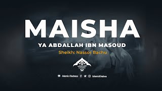 Maisha ya Abdallah Ibn Masoud 04  Sheikh Nassor Bachu [upl. by Alicsirp]