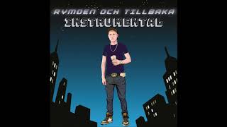 Einár  Rymden Och Tillbaka INSTRUMENTAL [upl. by Ylloj]