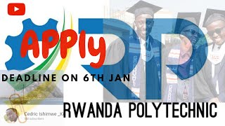 Application process of Rwanda Polytechnic Colleges 2023 INTAKE Deadline on 6th Jan 2023 [upl. by Mathia]