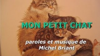 Mon petit chat [upl. by Doe]