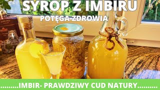 Syrop z imbiru prawdziwy cud natury Potęga zdrowia Jak zrobić syrop domowym sposobem [upl. by Eah617]