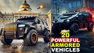 20 Incredible ARMORED Vehicles That Will Surprise You With Their Security [upl. by Dlaregztif]