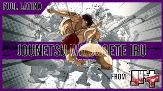 🤘🏼👊🏼 Baki opening 3 Cover Español Latino 👊🏼🤘🏼  Jonetsu wa Oboeteiru  Doblaje Fiel [upl. by Anitsyrhc291]