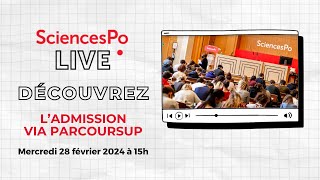 Sciences Po Live  lAdmission via Parcoursup [upl. by Aisek]