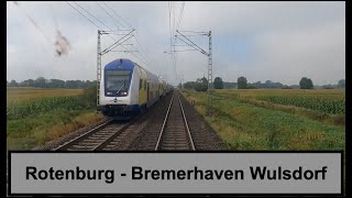 Führerstandsmitfahrt Rotenburg Wümme  Bremerhaven Wulsdorf [upl. by Ellenad235]