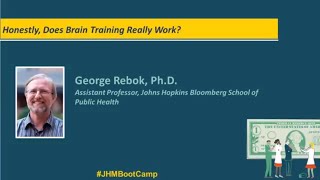 Honestly Does Brain Training Really Work  George Rebok PhD [upl. by Lejeune107]