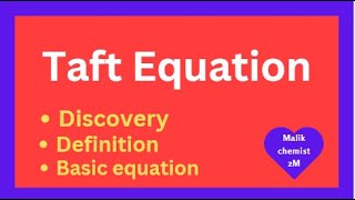 Taft equation organic chemistry Basic equation of taft equation Bs chemistry [upl. by Frasch]