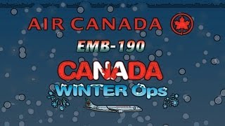 Air Canada EMB190 Canada Winter Ops [upl. by Frederich]