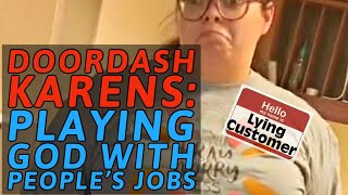 DoorDash Karens How Customers Play God with Peoples Jobs [upl. by Isolda]