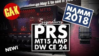 NAMM 2018  PRS Signatures  MT15 Amp amp DW CE 24 Guitar [upl. by Caren]