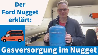 Der FORD NUGGET erklärt  Campingaz R907 Gasflasche Ausbau und Einbau  Was gibt es zu beachten [upl. by Flss]