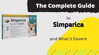 The Complete Guide to Simparica and What it Covers [upl. by Nipsirc]