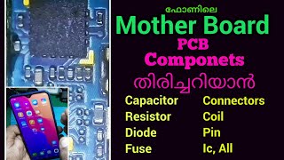 How to Identify Mobile PCB Mother Board Components Capacitor resistor diode and അറിയുക in Malayalam [upl. by Inus]